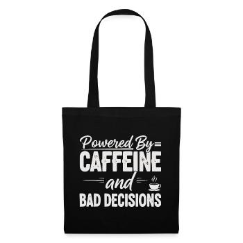 Powered By Caffeine Bad Decisions Mom - Tote Bag - black - Front