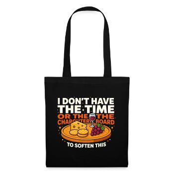 Cheese Board Humor: Time to Soften This - Tote Bag - black - Front