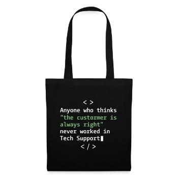 Tech Support Humor für Kundendienst - Stoffbeutel - Schwarz - Vorne