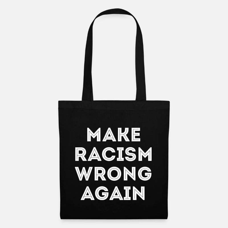 Make Racism Wrong Again Anti Rassismus anti  - Stoffbeutel - Schwarz