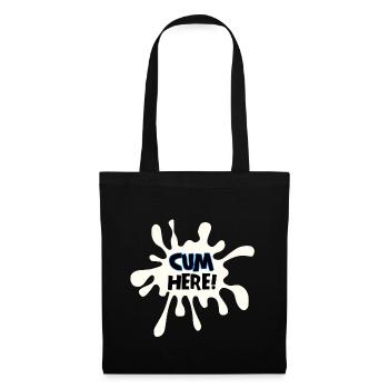 Cum Here - Stoffbeutel - Schwarz - Vorne
