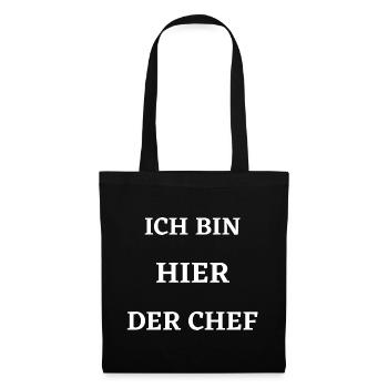 ICH BIN HIER DER CHEF - Stoffbeutel - Schwarz - Vorne
