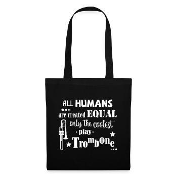 All Humans equal, coolest play trombone - Stoffbeutel - Schwarz - Vorne
