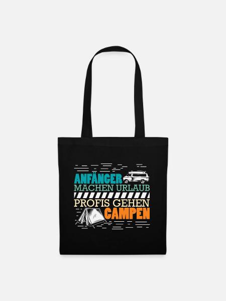 Camper Camping Wohnwagen Spruch - Stoffbeutel - Schwarz