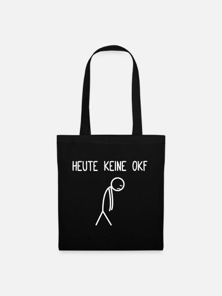 Heute keine OKF Ortskontrollfahrt - Stoffbeutel - Schwarz
