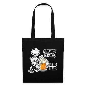 Adulthood is hard, beer helps - Tote Bag - black - Front