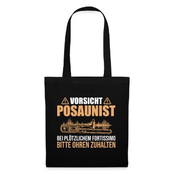 Vorsicht Posaunist Ohren zuhalten - Posaune - Stoffbeutel - Schwarz - Vorne