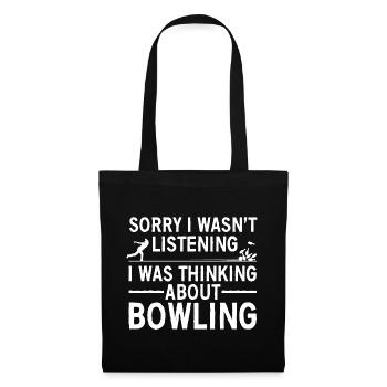 Bowling Daydreams: Sorry I Wasn't Listening - Tote Bag - black - Front