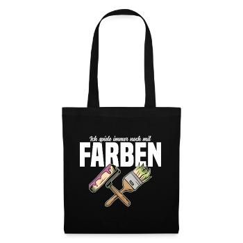 Ich spiele immer noch mit Farben - Stoffbeutel - Schwarz - Vorne