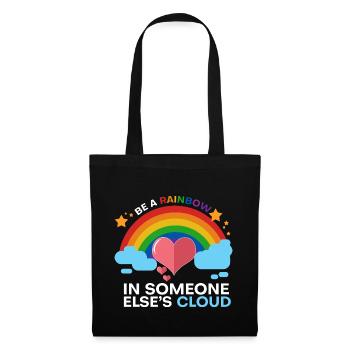Soyez un arc-en-ciel dans le nuage d'elses de quelqu'un - Sac en tissu - noir - Devant