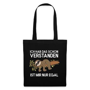 Faultier Hab Verstanden Mir egal Faultierspruch - Stoffbeutel - Schwarz - Vorne