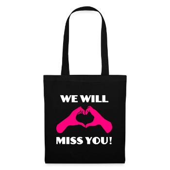 Verabschiedung Abschied We will miss You - Stoffbeutel - Schwarz - Vorne