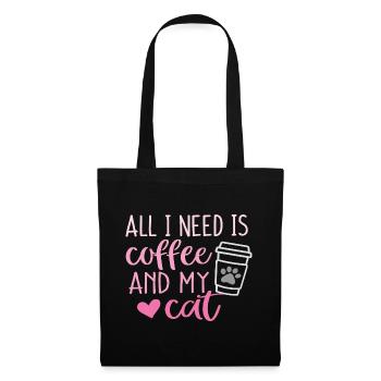 Alles, was ich brauche, ist Kaffee und meine Katze - Stoffbeutel - Schwarz - Vorne