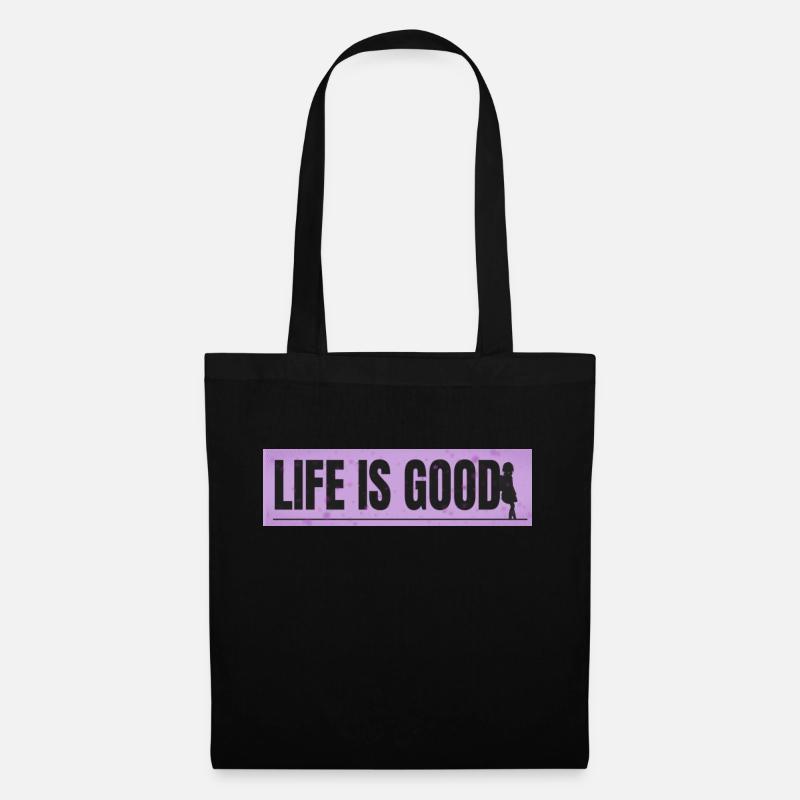 LIFE IS GOOD - Stoffbeutel - Schwarz