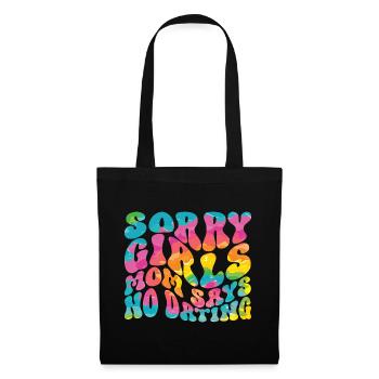 Sorry Girls Mom Sagt KeinDate Babyparty - Stoffbeutel - Schwarz - Vorne