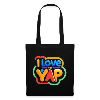 I Love To Yap 12 - Stoffbeutel - Schwarz - Vorne
