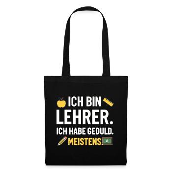 Ich Bin Lehrer Ich Habe Geduld Meistens - Stoffbeutel - Schwarz - Vorne
