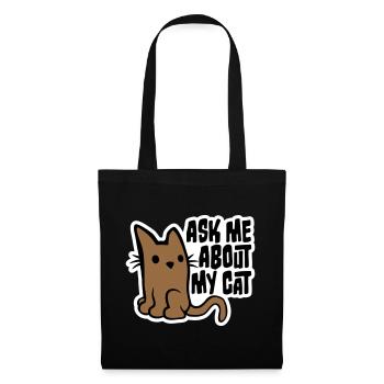 Ask Me About My Cat Katze Haustier Liebe Tierliebe - Stoffbeutel - Schwarz - Vorne