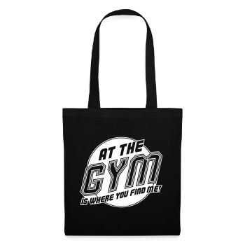 At the Gym is where you find me - Tote Bag - black - Front