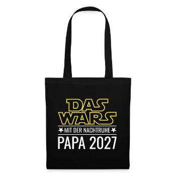 Papa 2027 - Das wars mit der Nachtruhe - Stoffbeutel - Schwarz - Vorne