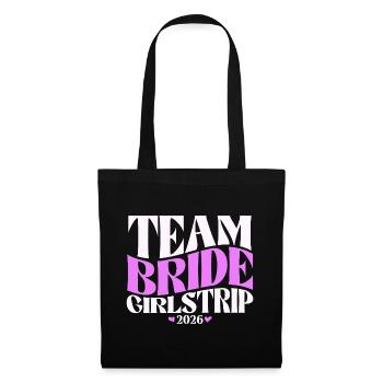 Team Bride Hen Party Bachelorette Party 2026 - Tote Bag - black - Front