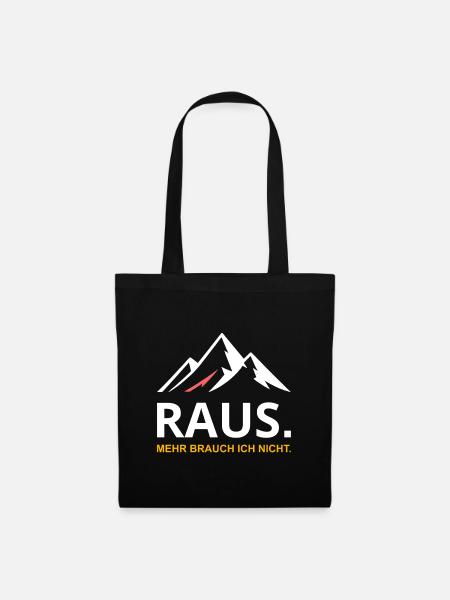 RAUS – Mehr brauch ich nicht - Stoffbeutel - Schwarz