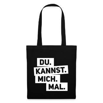 Du kannst mich mal Spruch statement Sprüche - Stoffbeutel - Schwarz - Vorne