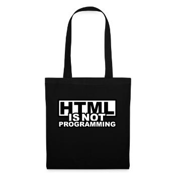 HTML is NOT Programming - Tote Bag - black - Front