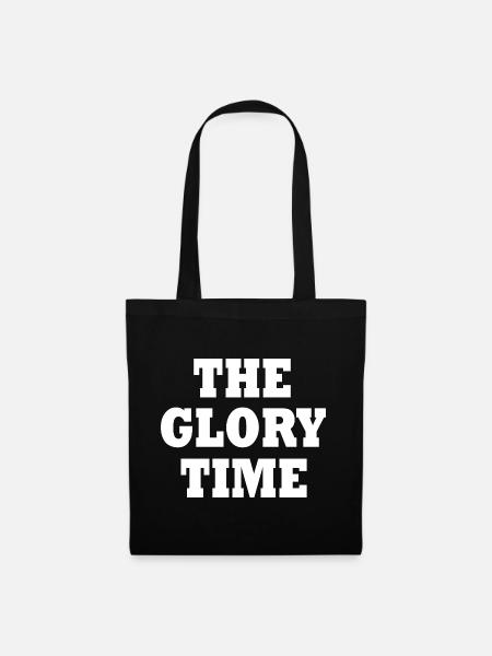 The glory time - Stoffbeutel - Schwarz
