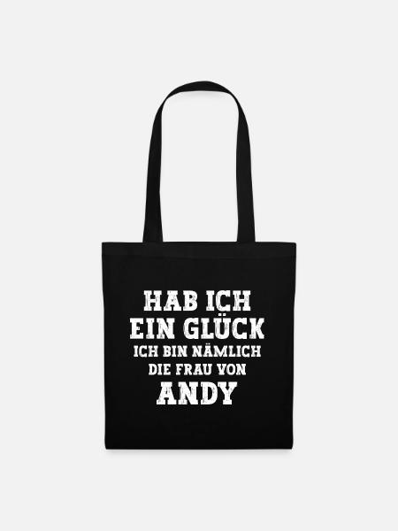 Ich bin die Frau von Andy Hochzeit - Stoffbeutel - Schwarz