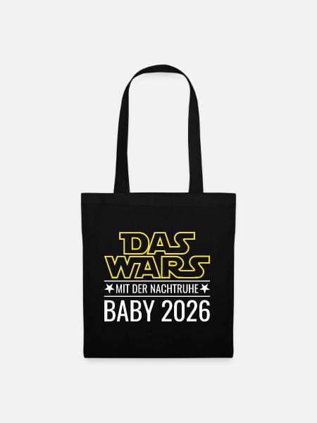 Baby 2026 - Das wars mit der Nachtruhe - Stoffbeutel - Schwarz