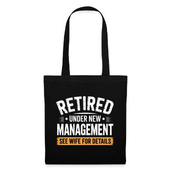 Retired Under New Management See Wife for Details - Tote Bag - black - Front