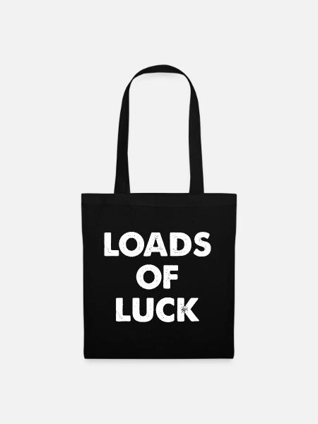 Loads of Luck Schriftzug - Stoffbeutel - Schwarz