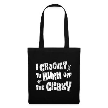 Je crochète pour brûler la folie - Sac en tissu - noir - Devant