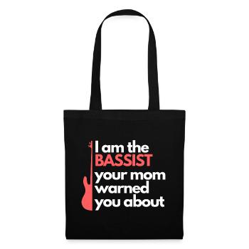I am the bass player your mother warns you about - Tote Bag - black - Front