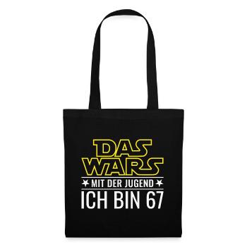 67. Geburtstag Das Wars Mit der Jugend Ich bin 67 - Stoffbeutel - Schwarz - Vorne