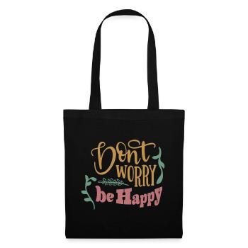 Don't worry be happy - Tote Bag - black - Front