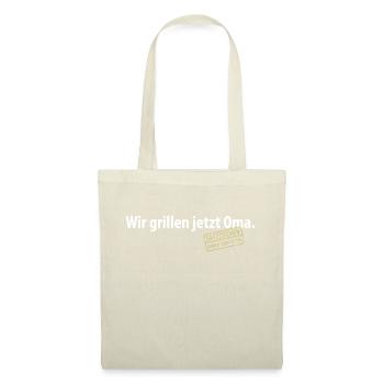 Wir grillen jetzt Oma Satzzeichen Komma Leben Omi - Stoffbeutel - Natur - Vorne