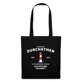 Flensburger Förde, Leuchtturm Falshöft, Durchatmen - Stoffbeutel - Schwarz - Vorne
