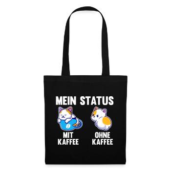 Katze Mein Status Mit Kaffee Ohne Kaffee - Stoffbeutel - Schwarz - Vorne