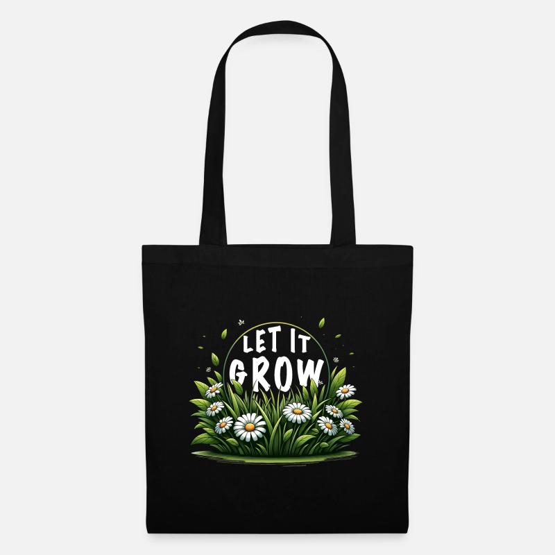 let it grow wiese gänseblümchen frühling spruch - Stoffbeutel - Schwarz