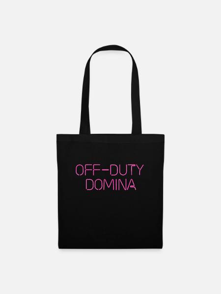 Off-Duty Domina - Stoffbeutel - Schwarz