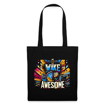 I Wake Up Awesome 13 - Stoffbeutel - Schwarz - Vorne