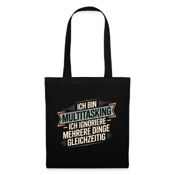 I'm multitasking – I ignore several things - Tote Bag - black - Front