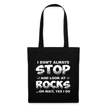 Je ne m'arrête pas toujours et regarde les rochers - Sac en tissu - noir - Devant