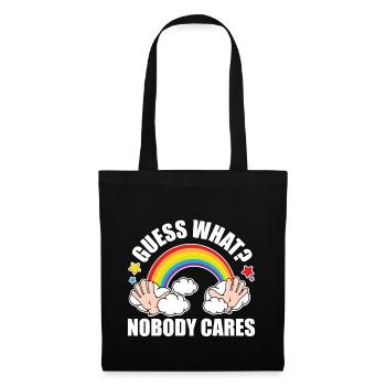 Guess What, Nobody Cares! Funny Meme Original Edition - Tote Bag - black - Front