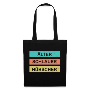 Älter schlauer hübscher - Stoffbeutel - Schwarz - Vorne