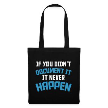 If you don't document it it never Happen Coder - Tote Bag - black - Front