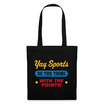 Yay Sports Do the thing with the points - Tote Bag - black - Front