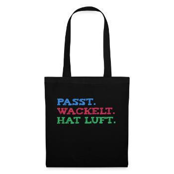 Passt wackelt und hat luft | Handwerker Spruch - Stoffbeutel - Schwarz - Vorne